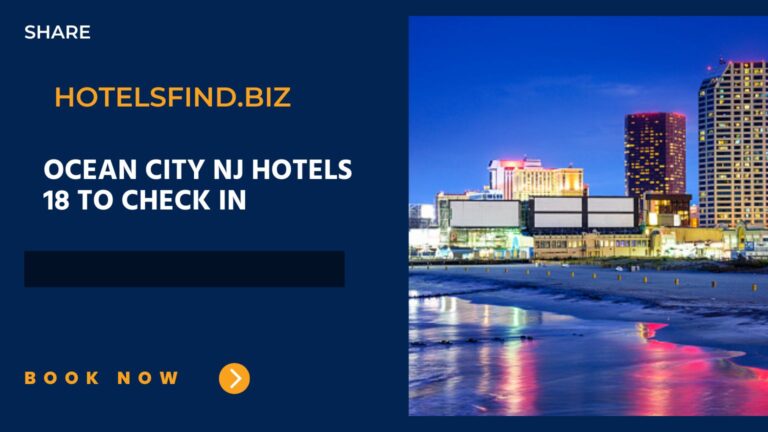 Top 10+ Ocean City NJ Hotels 18 To Check In (New Jersey)