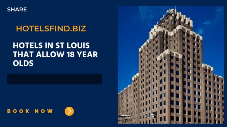 Hotels In ST Louis That Allow 18 Year Olds Check-In (Missouri) of 2024