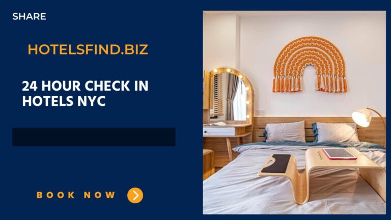 16+ Top 24 hour Check In Hotels NYC: (New York City) In 2024