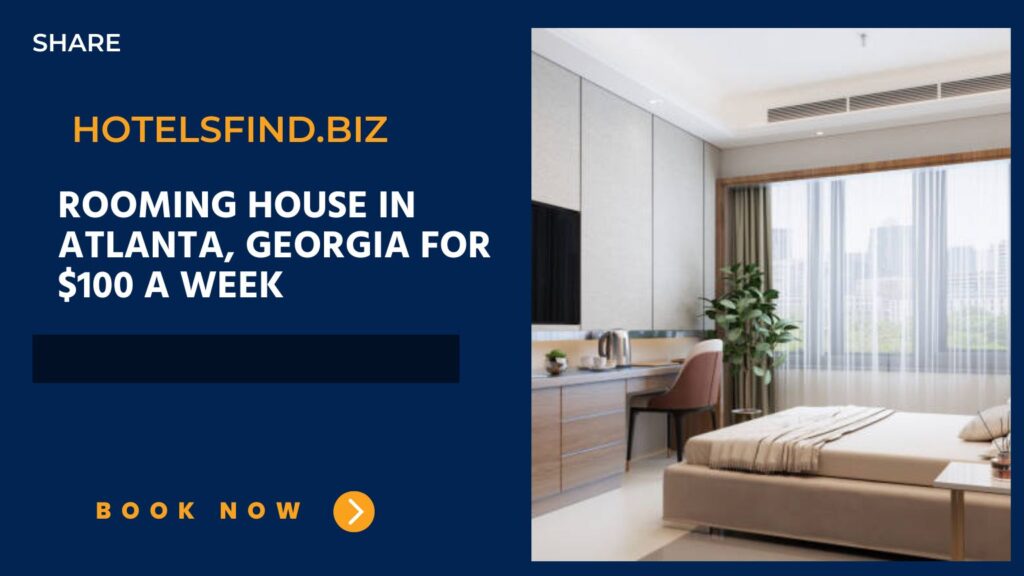 Rooming House In Atlanta, Georgia for $100 a Week