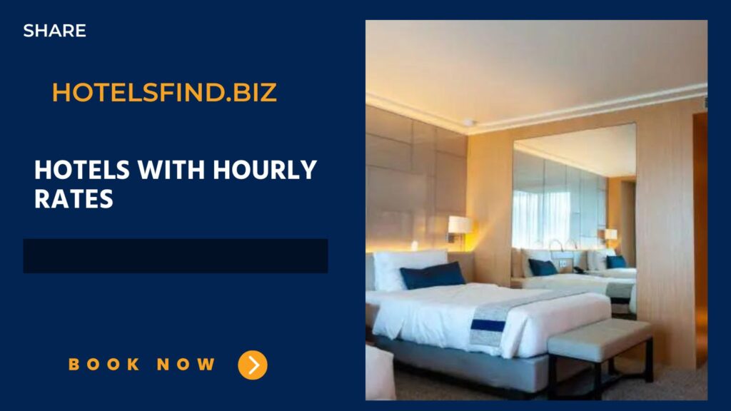 Hotels With Hourly Rates