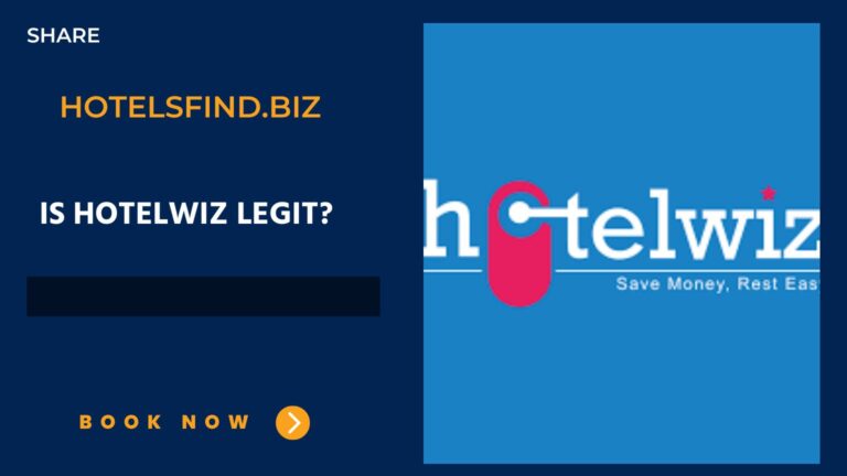 Is Hotelwiz Legit? Reviews In 2024