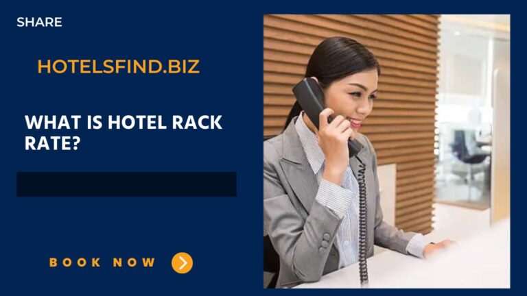 What Is Hotel Rack Rate? (Non-Discounted Rate) In 2024