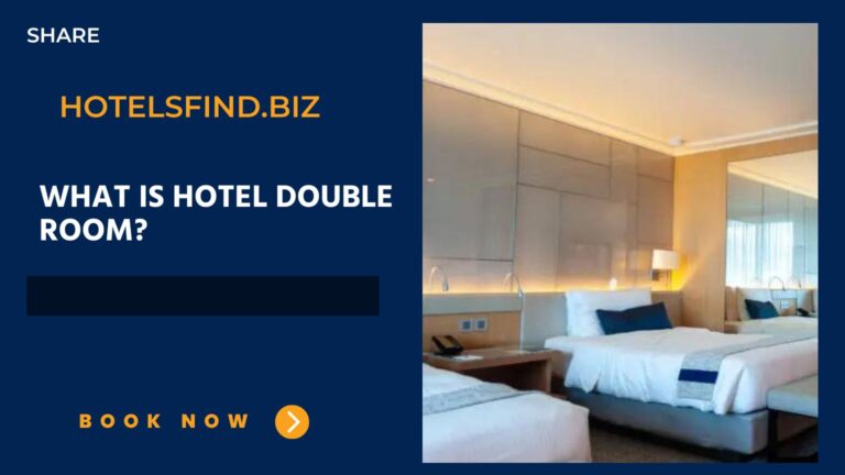 What is Hotel Double Room? (1+ Beds In Rooms)