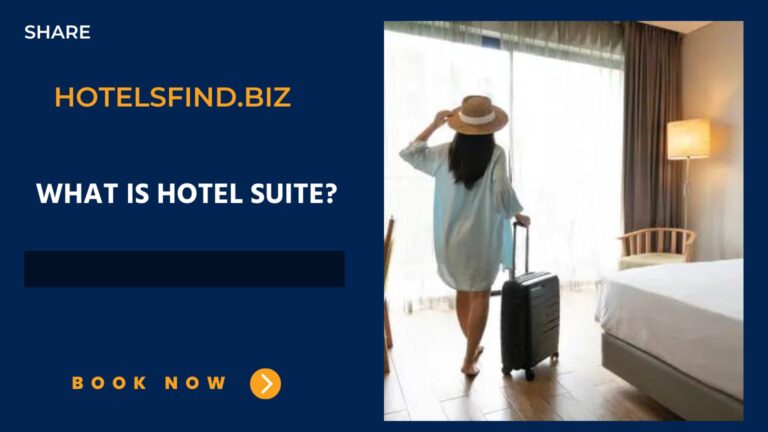 What is Hotel Suite? The Main Difference Explained in 2024